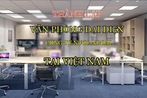 Thành Lập Văn Phòng đại Diện