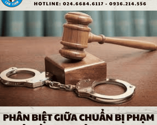 PHÂN BIỆT GIỮA CHUẨN BỊ PHẠM TỘI VÀ PHẠM TỘI CHƯA ĐẠT